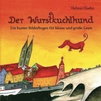 Der Wurstkuchlhund 1