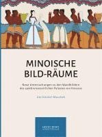 Ute Günkel-Maschek - Minoische Bild-Räume, Inbunden