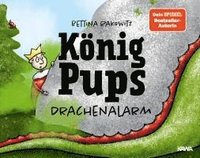 bokomslag König Pups - Drachenalarm