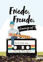 Friede, Freude, Coming-out 1