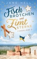 Jane Hell, Kampenwand Verlag - Fischbrötchen und Zimtsterne, Häftad