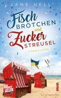 Jane Hell, Kampenwand Verlag - Fischbrötchen und Zuckerstreusel, Häftad