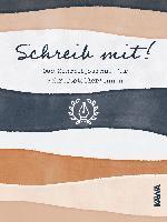 Schreib mit! Das Schreibjournal für Schriftsteller*innen 1