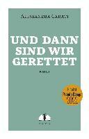 Und dann sind wir gerettet