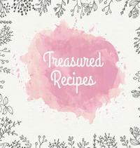 bokomslag Treasured Recipes