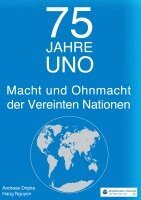 Andreas Dripke, Hang Nguyen - 75 Jahre UNO, Häftad