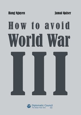 How to avoid World War III 1