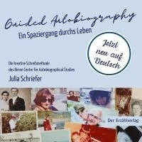 bokomslag Guided Autobiography. Ein Spaziergang durchs Leben.