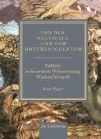 bokomslag Von der Weltseele und dem Gottmenschentum