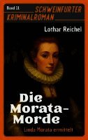 Lothar Reichel - Die Morata-Morde, Häftad
