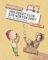 Brigitte Schniggenfittig, Jörg Wagner - Wer denkt sich die Wörter aus?, Inbunden