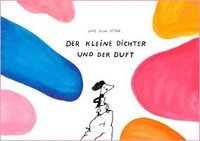 bokomslag Der kleine Dichter und der Duft