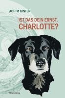 bokomslag Ist das dein Ernst, Charlotte?