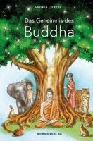 Andrea Liebers - Das Geheimnis des Buddha, Inbunden