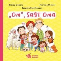 Andrea Liebers, Susanna Krauthauser - "Om", sagt Oma, Inbunden
