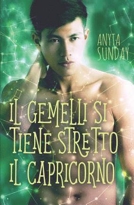 Anyta Sunday - Il Gemelli Si Tiene Stretto Il Capricorno, Häftad