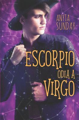 Anyta Sunday - Escorpio odia a Virgo, Häftad