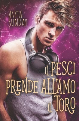 Anyta Sunday - Il Pesci prende all'amo il Toro, Häftad