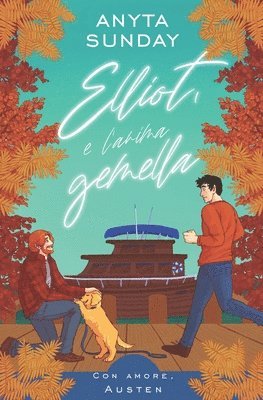 Anyta Sunday - Elliot e l'anima gemella, Häftad