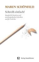 Maren Schönfeld - Schreib einfach!, Häftad
