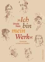 bokomslag »Ich bin mein Werk«