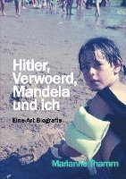 bokomslag Hitler, Verwoerd, Mandela und ich
