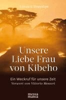 Edouard Sinayobye - Unsere Liebe Frau von Kibeho, Häftad
