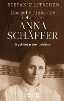 bokomslag Das geheimnisvolle Leben der Anna Schäffer