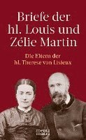bokomslag Briefe der hl. Louis und Zélie Martin (1863-1888)