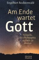 Am Ende wartet Gott