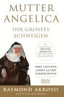 bokomslag MUTTER ANGELICA - IHR GROSSES SCHWEIGEN
