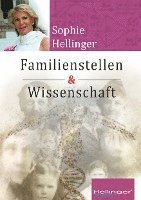 Original Hellinger Familienstellen und Wissenschaft 1