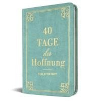 bokomslag 40 Tage der Hoffnung