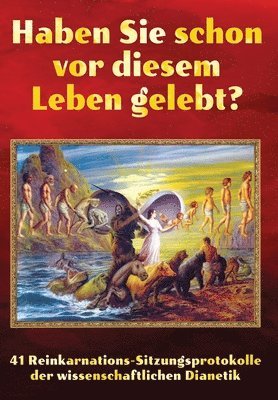 Haben Sie schon vor diesem Leben gelebt? 1