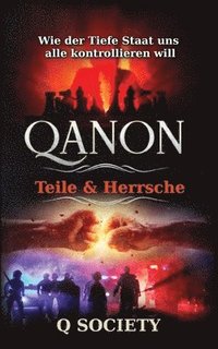 bokomslag Qanon - Teile & Herrsche