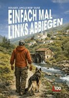 Holger (Uncle Bob) Guse - Einfach mal links abbiegen, Häftad