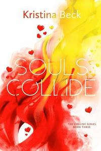 bokomslag Souls Collide