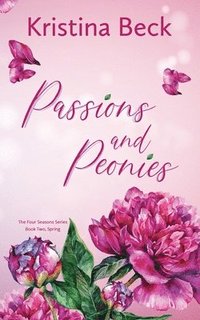 bokomslag Passions & Peonies