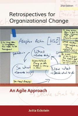 Jutta Eckstein - Retrospectives for Organizational Change, Häftad