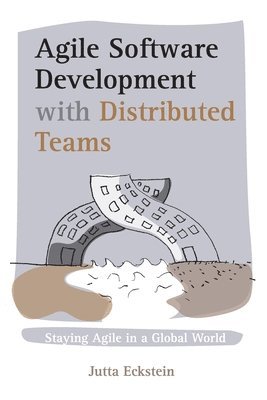bokomslag Agile Software Development with Distributed Teams
