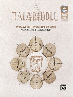 Taladiddle: Konnakol Meets Rudimental Drumming, Book & CD with Online Audio 1