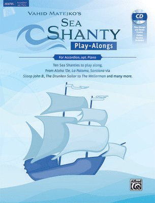 bokomslag Sea Shanty Play-Alongs for Accordion, opt. Piano