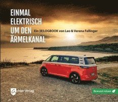 bokomslag Einmal elektrisch um den Ärmelkanal