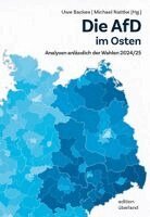 Uwe Backes, Michael Nattke - Die AfD im Osten, Inbunden