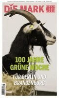 Marcel Piethe, Daniela Breitschaft, Zuzana Felsberg, Jens-Uwe Schade, Leon Ebert, Norbert Rauscher, Wolfram Hennies, Stephanie Guhl, Marc Schreiber - 100 Jahre Grüne Woche, Häftad