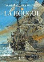 Jean-Yves Delitte - Die Großen Seeschlachten 12 - La Hougue 1692, Inbunden
