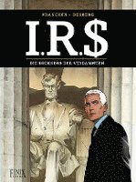 Stephen Desberg, Bernard Vrancken - I.R.$./I.R.S. / I.R.S., Inbunden