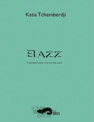 Katia Tchemberdji Bazz 1