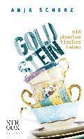 Anja Scherz - Goldstein - ein phantastisches Leben, Inbunden