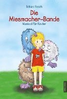 bokomslag Die Miesmacher-Bande